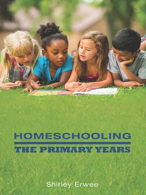 Title details for Homeschooling by Shirley Erwee - Available